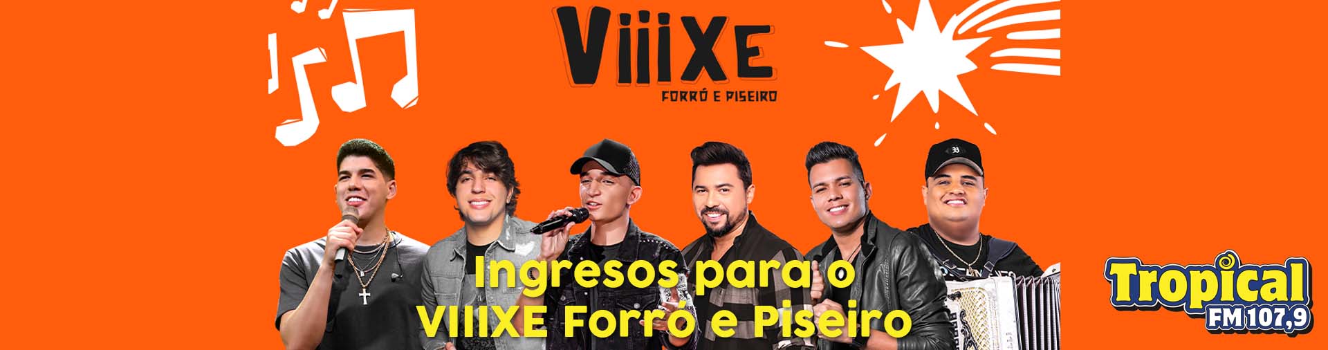 Banner Ingressos para o VIIIXE Forró e Piseiro